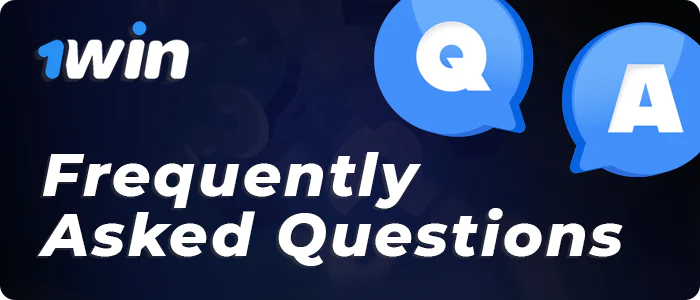 1Win Frequently Asked Questions
