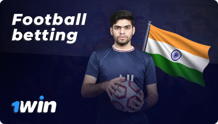 1win Football betting for Indian gamblers